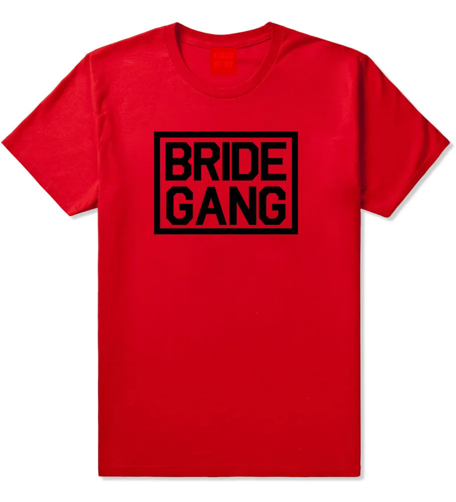 Bride Gang Bachlorette Party Mens T-Shirt