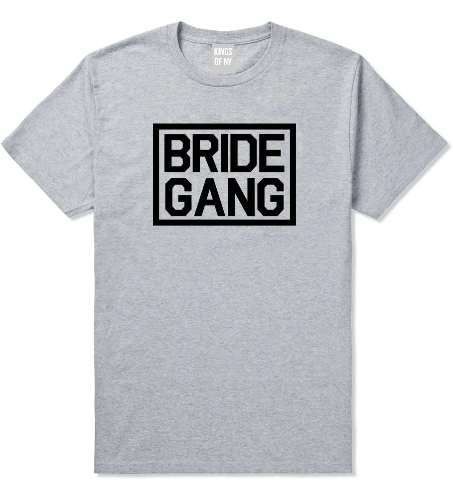 Bride Gang Bachlorette Party Mens T-Shirt