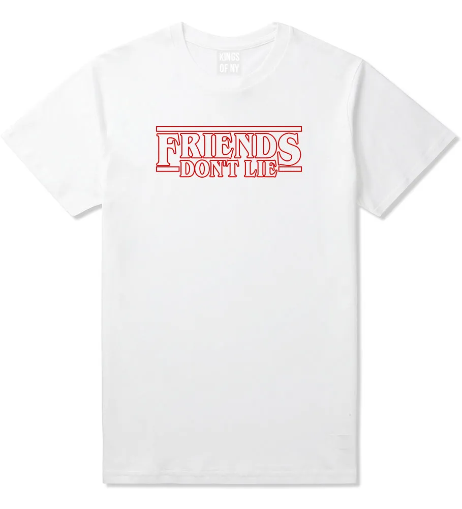 Friends Dont Lie Mens T-Shirt