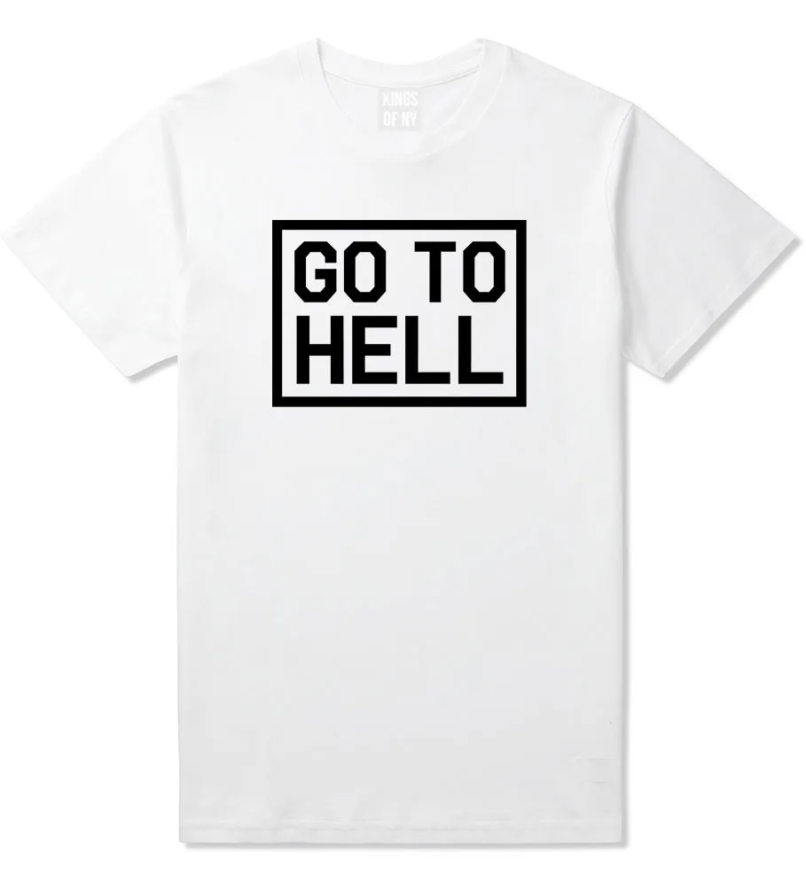 Go To Hell Mens T-Shirt